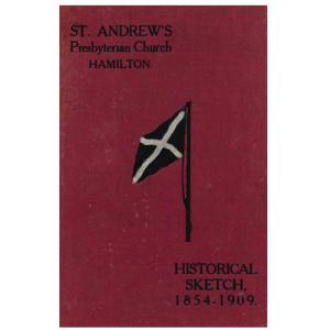 st_andrews_presbyterian_church_historical_sketch_hamilton